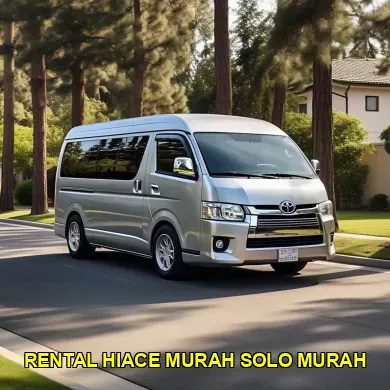 rental hiace murah solo murah
